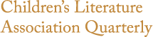 Children's Literature Association Quarterly