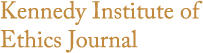 Kennedy Institute of Ethics Journal